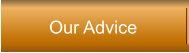 Our Advice